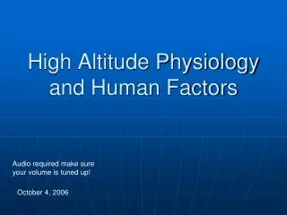 High Altitude Physiology and Human Factors