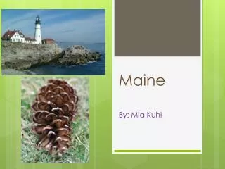 Maine