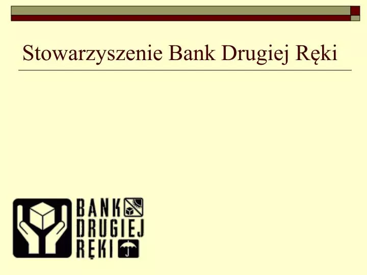 stowarzyszenie bank drugiej r ki