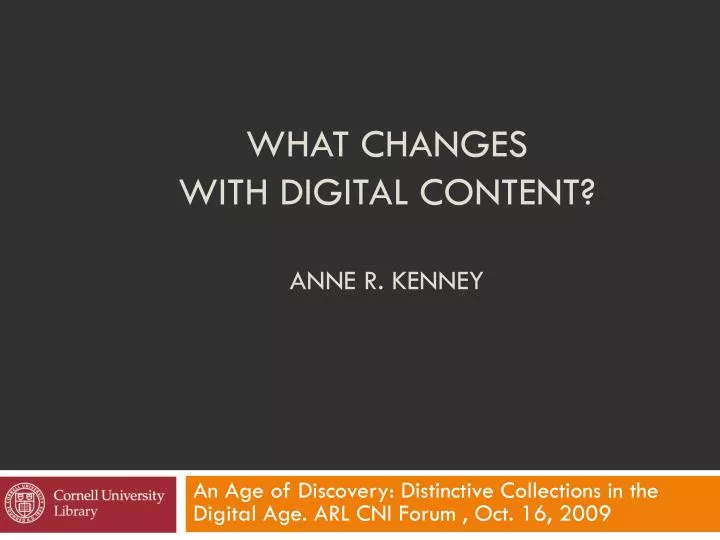 what changes with digital content anne r kenney