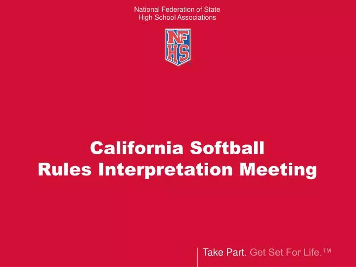 california softball rules interpretation meeting