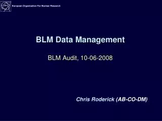 BLM Data Management BLM Audit, 10-06-2008