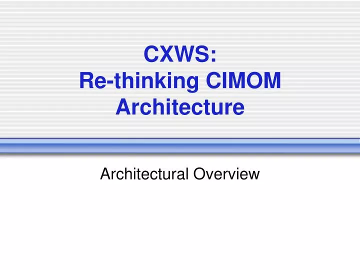 cxws re thinking cimom architecture