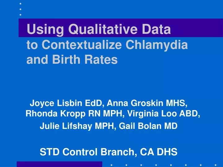 using qualitative data to contextualize chlamydia and birth rates