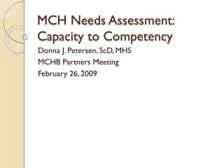 MCH Needs Assessment: Capacity to Competency