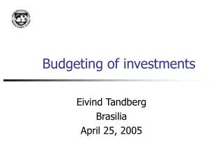 Budgeting of investments