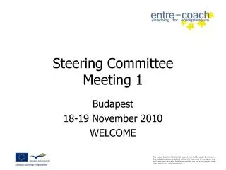 Steering Committee Meeting 1