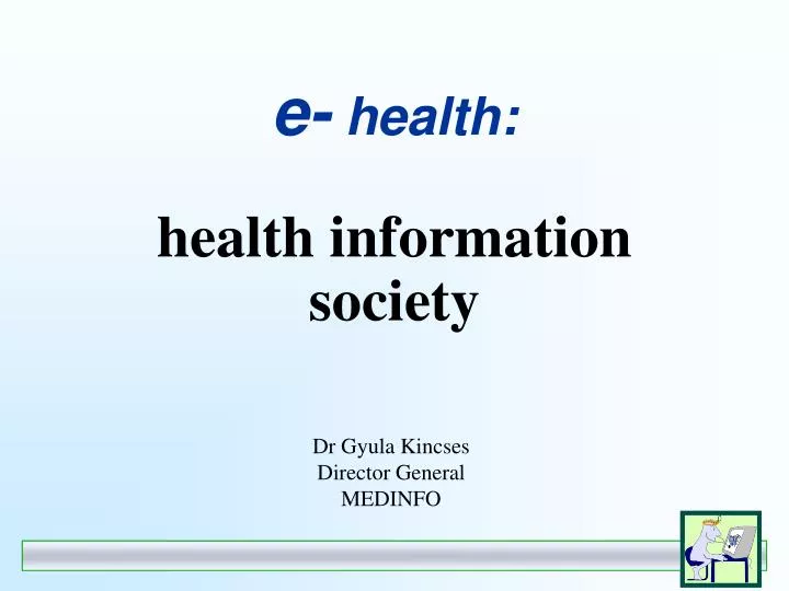 e health health information society