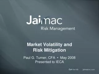 Market Volatility and Risk Mitigation