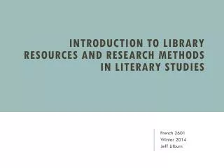 Introduction to Library Resources and Research Methods in Literary Studies