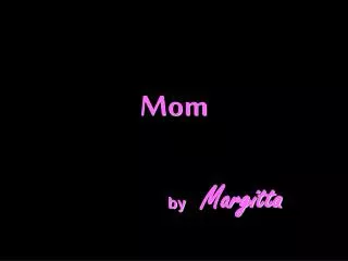 Mom