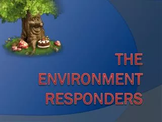 the environment responders