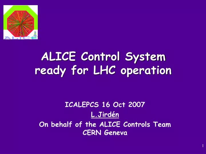 alice control system ready for lhc operation