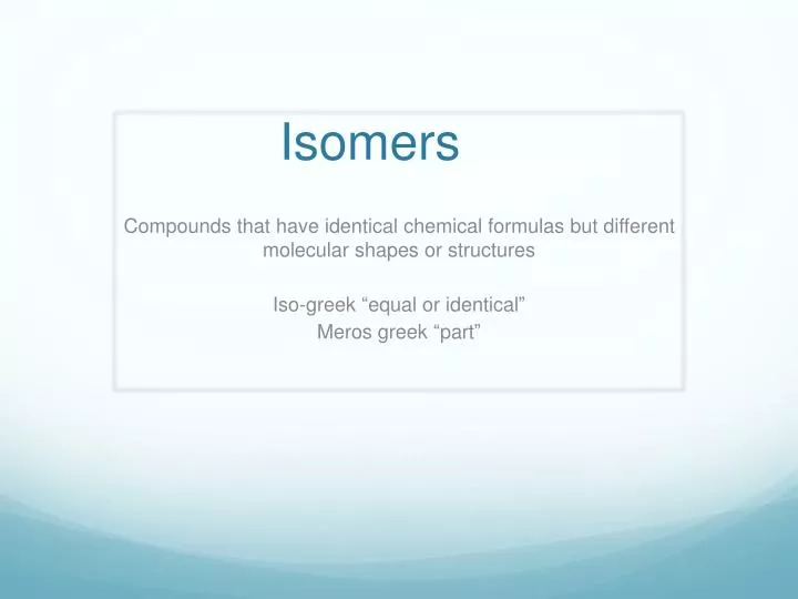 isomers