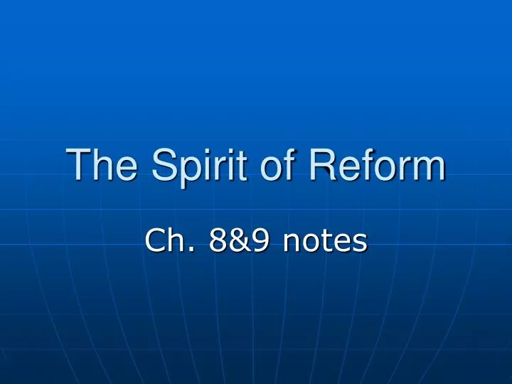 the spirit of reform