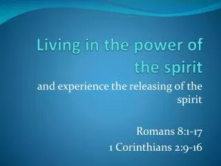 Living in the power of the spirit