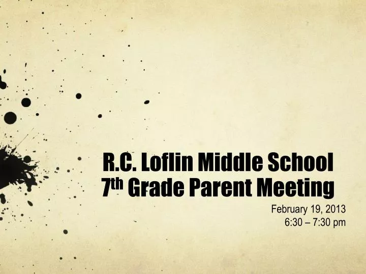 r c loflin middle school 7 th grade parent meeting