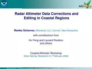 Remko Scharroo , Altimetrics LLC, Cornish, New Hampshire with contributions from