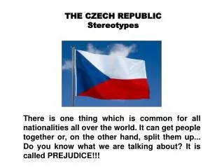 THE CZECH REPUBLIC Stereotypes