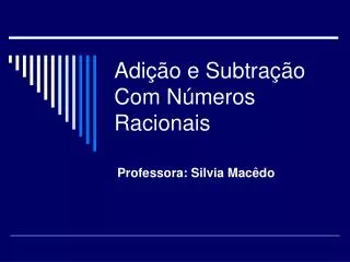 adi o e subtra o com n meros racionais