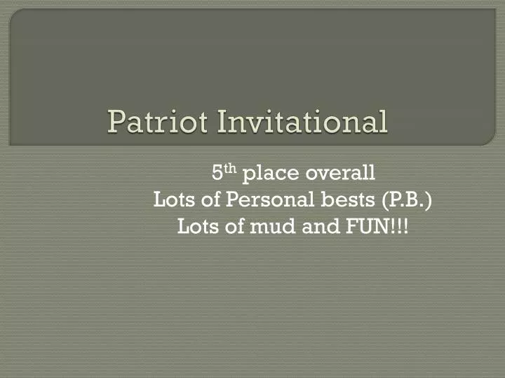 patriot invitational