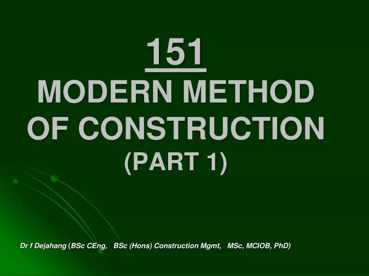 151 modern method of construction part 1