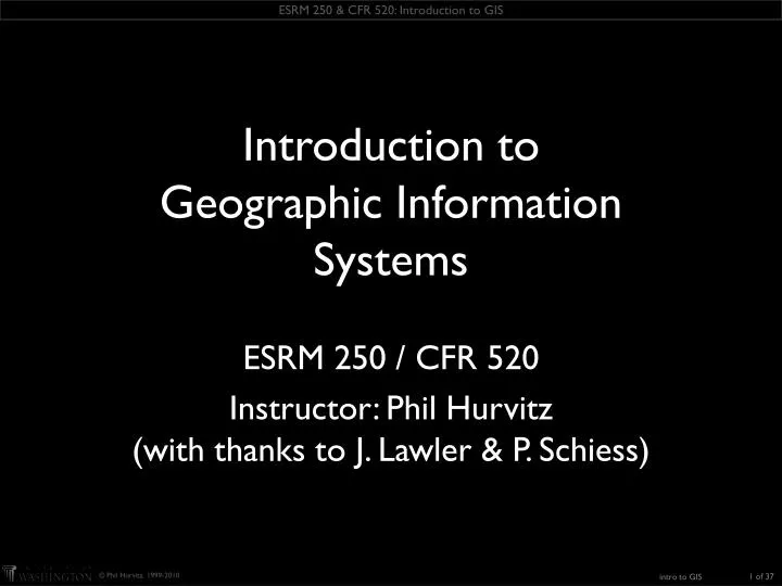 esrm 250 cfr 520 instructor phil hurvitz with thanks to j lawler p schiess
