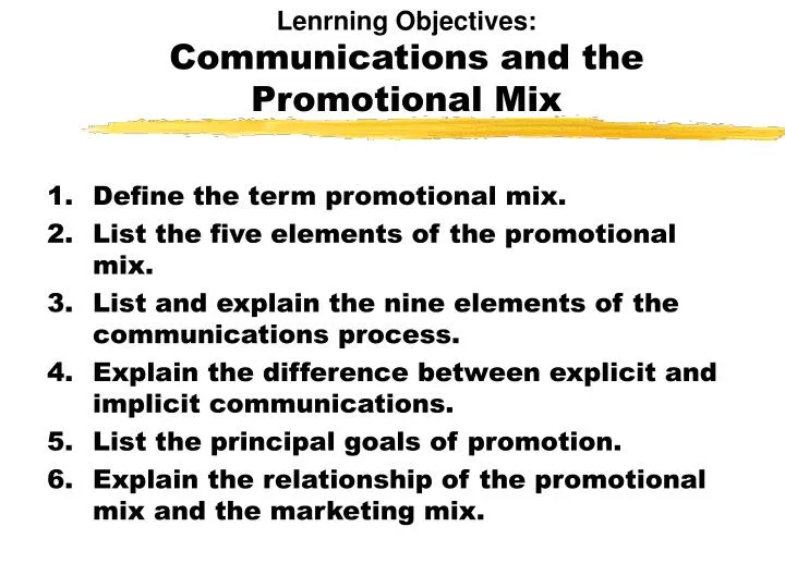 lenrning objectives communications and the promotional mix