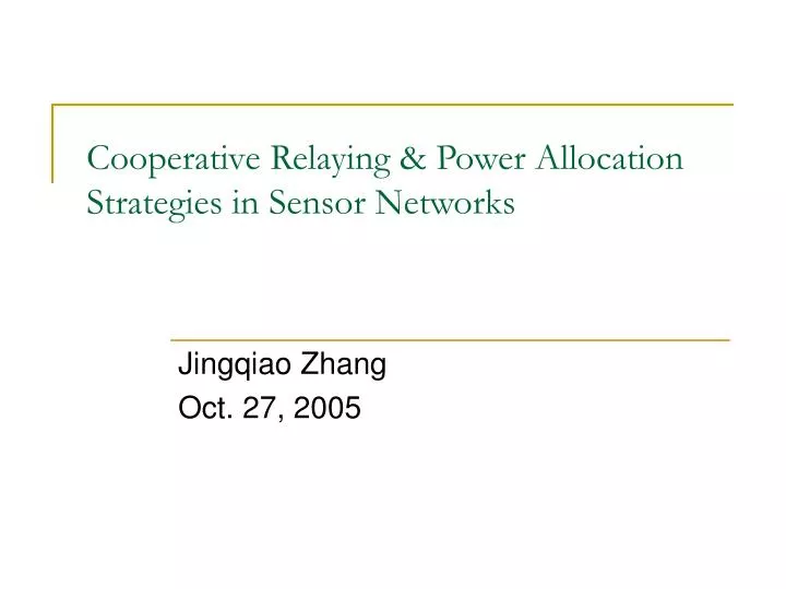 cooperative relaying power allocation strategies in sensor networks