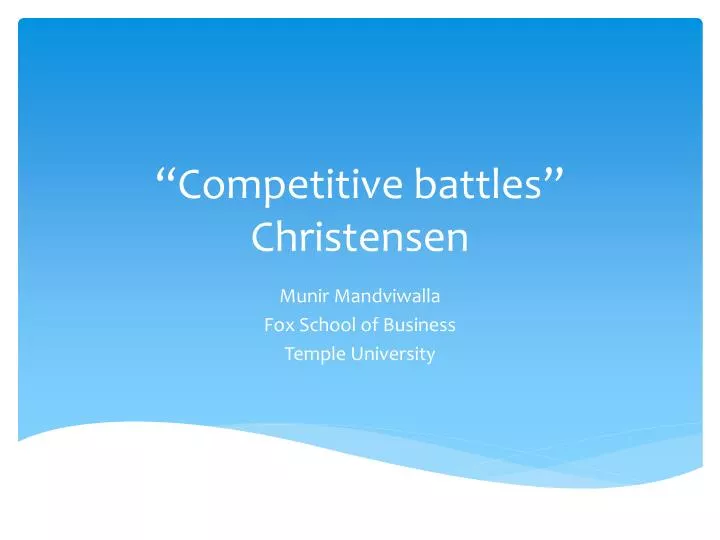 competitive battles christensen