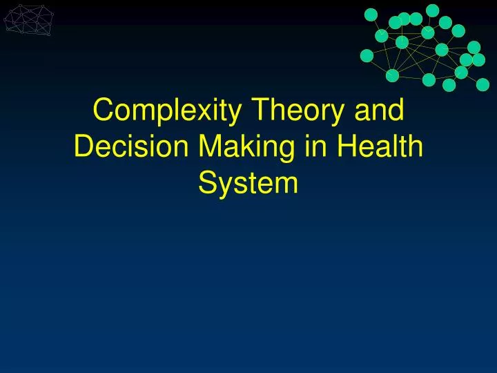 complexity theory and decision making in health system