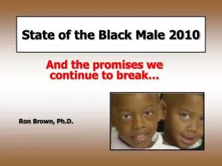 State of the Black Male 2010