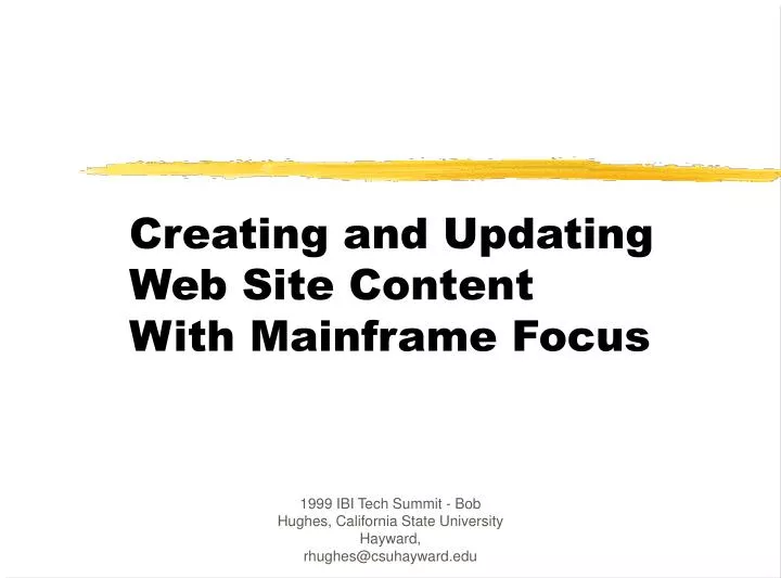 creating and updating web site content with mainframe focus