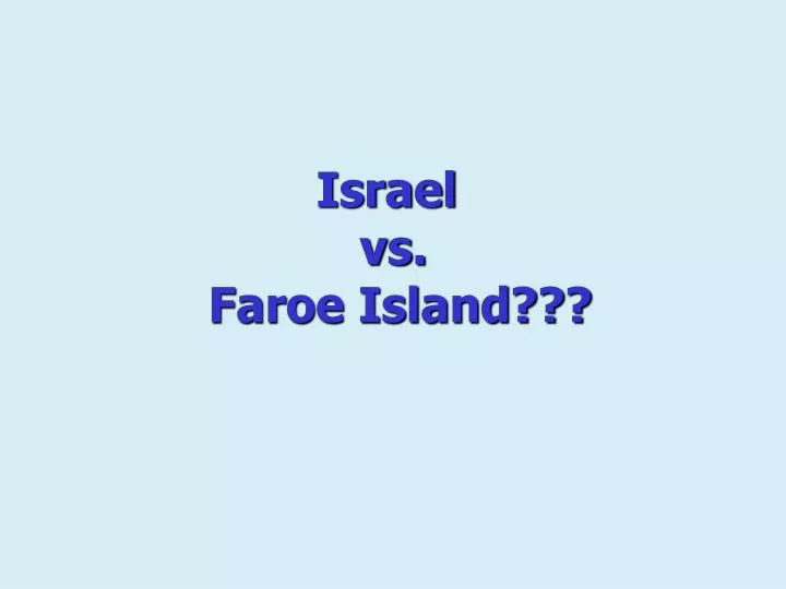 israel vs faroe island