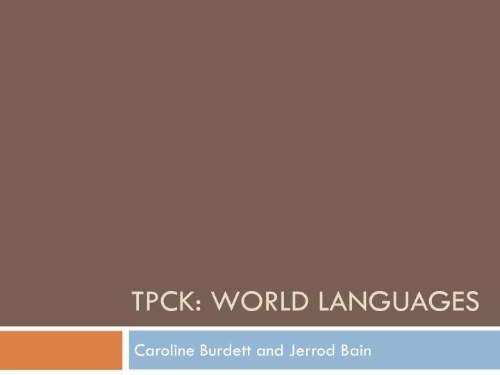 tpck world languages