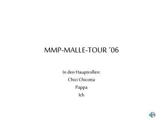 mmp malle tour 06