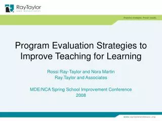 Program Evaluation Strategies to Improve Teaching for Learning
