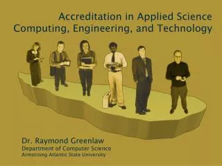 Accreditation in Applied Science Computing, Engineering, and Technology