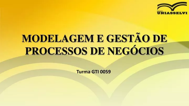 modelagem e gest o de processos de neg cios