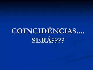 coincid ncias ser