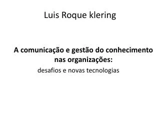 luis roque klering