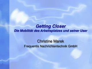 getting closer die mobilit t des arbeitsplatzes und seiner user