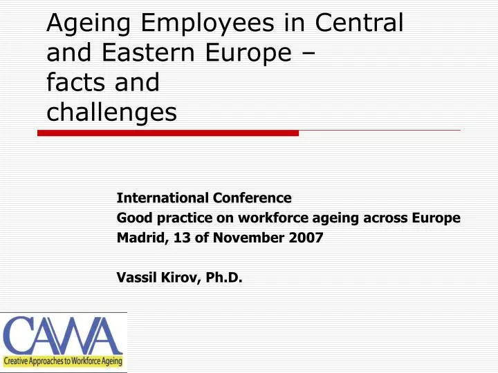 ageing employees in central and eastern europe facts and challenges
