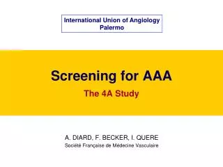 Screening for AAA The 4A Study