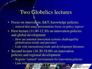 Two Globelics lectures