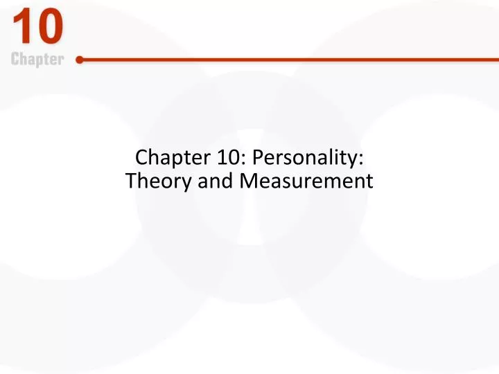 chapter 10 personality theory and measurement