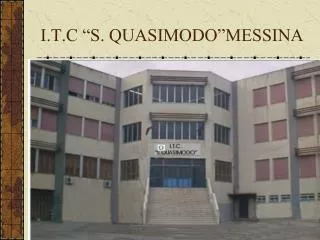 i t c s quasimodo messina