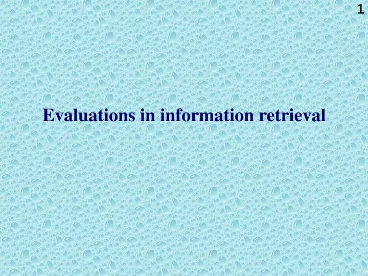 evaluations in information retrieval