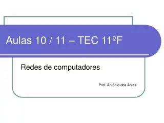aulas 10 11 tec 11 f