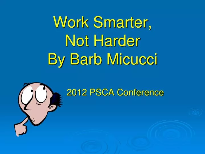 work smarter not harder by barb micucci